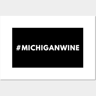 Michigan Wine Shirt #michiganwine Posters and Art